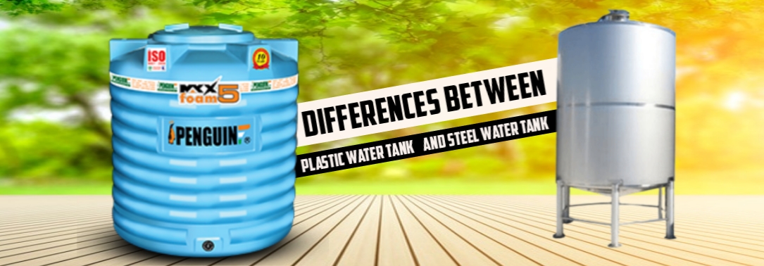 Differences Between A plastic Water Tank and A Steel Water Tank