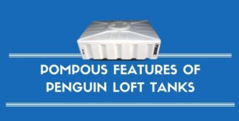 Pompous Features Of Penguin Loft Tanks