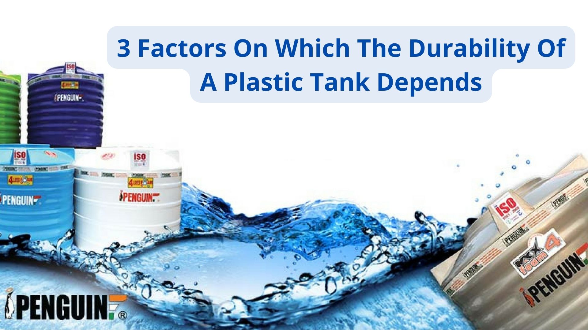 3 Factors On Which The Durability Of A Plastic Tank Depends