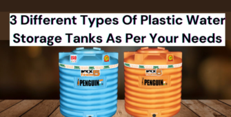 3 Different Types Of Plastic Water Storage Tanks As Per Your Needs