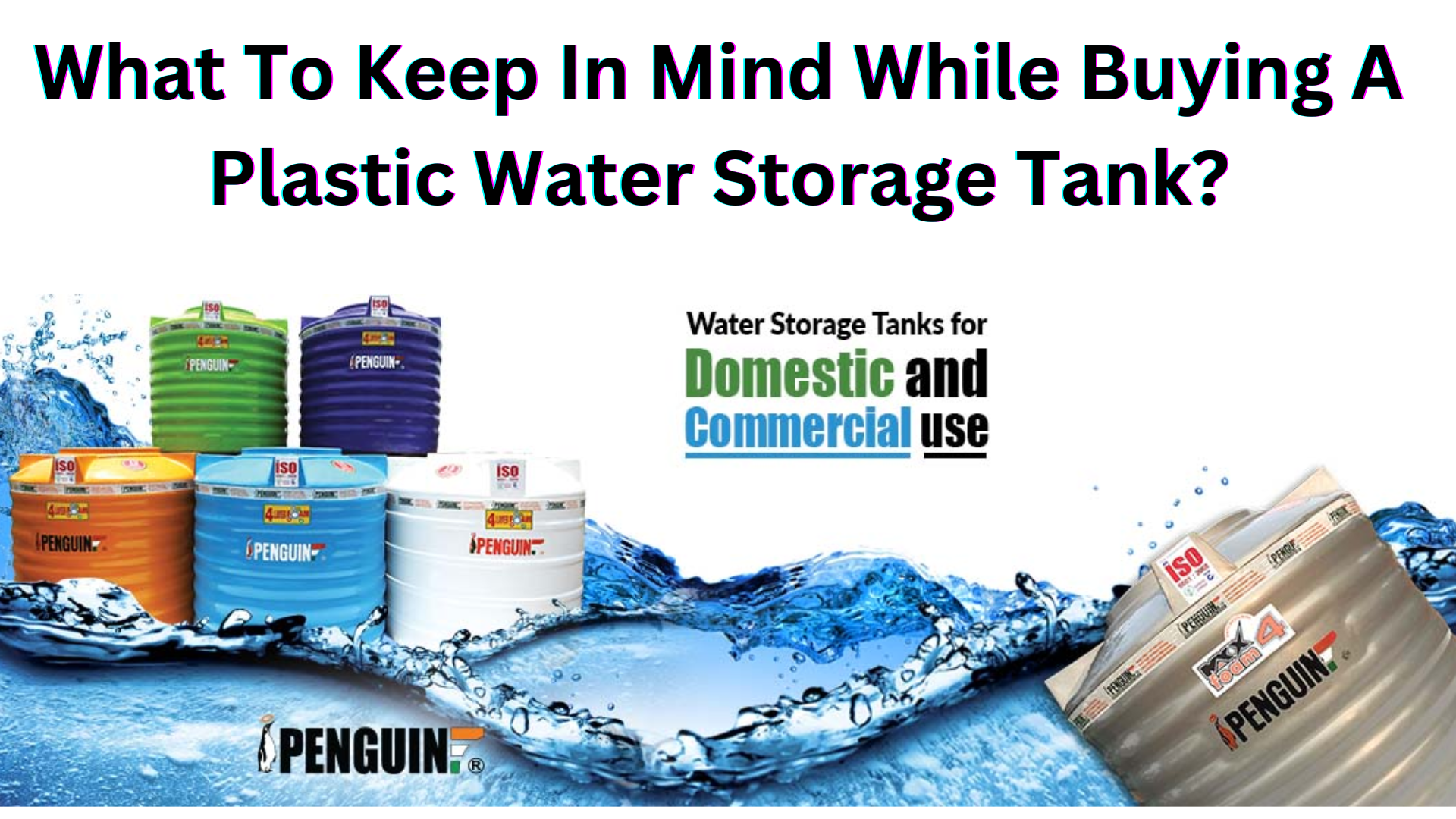 What To Keep In Mind While Buying A Plastic Water Storage Tank?