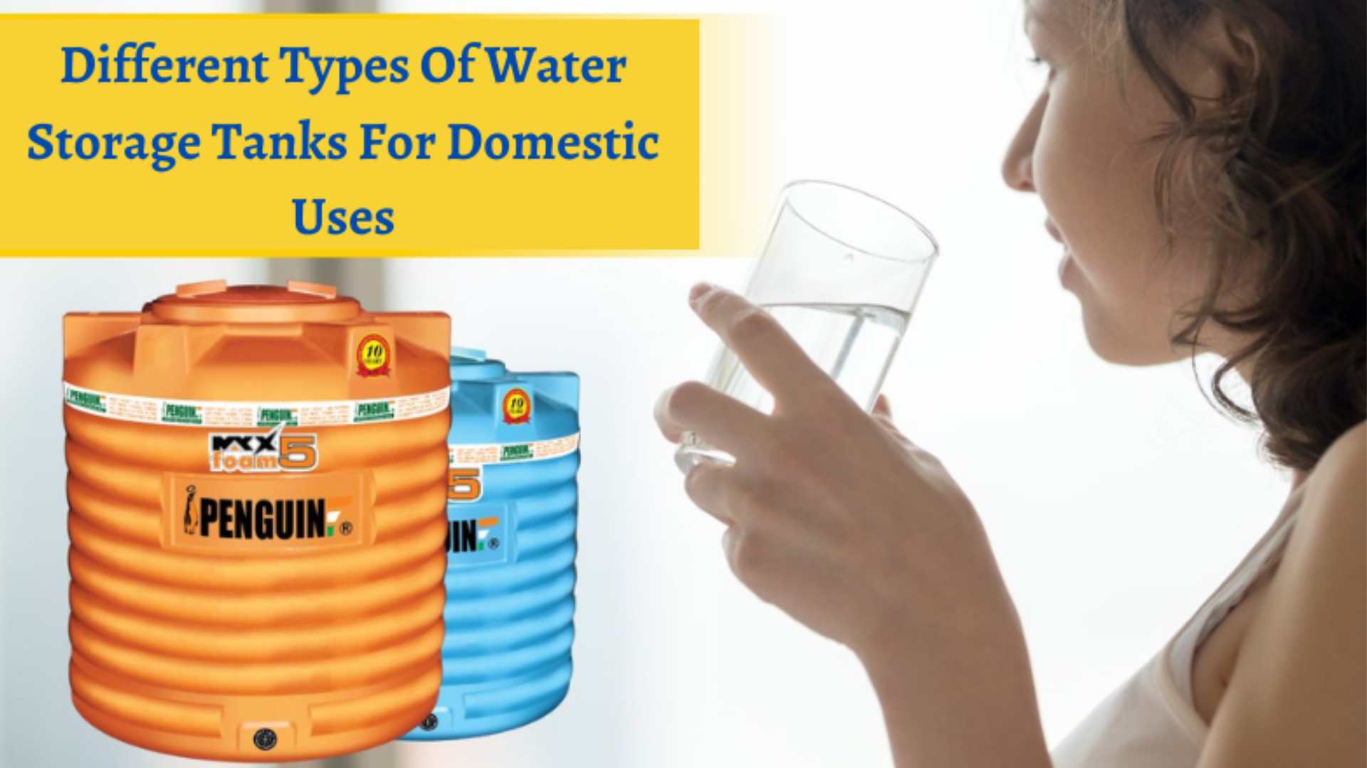 Different Types Of Water Storage Tanks For Domestic Uses