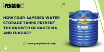 How Four-Layered Water Storage Tanks Prevent The Growth Of Bacteria And Fungus?