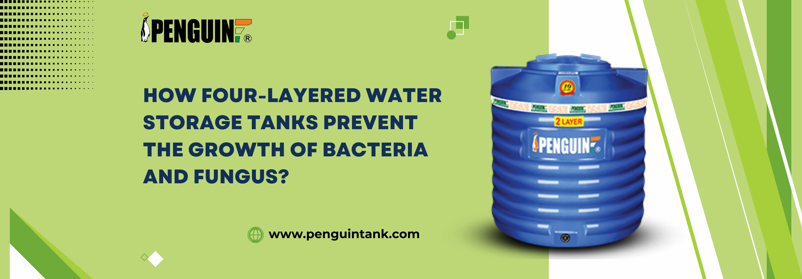 How Four-Layered Water Storage Tanks Prevent The Growth Of Bacteria And Fungus?